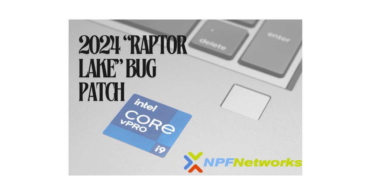 Is Your IT Performance Affected by Intel’s ‘Raptor Lake’ Bug Patch?